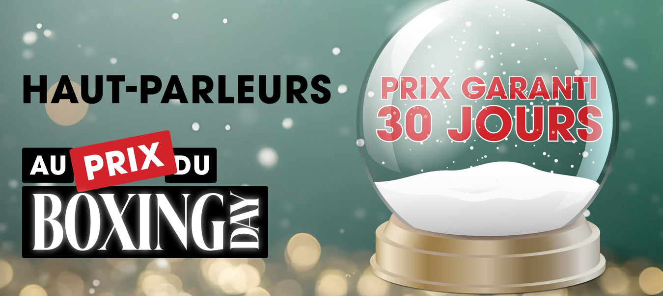 Haut-parleurs Boxing Day 2025 | SONXPLUS Joliette